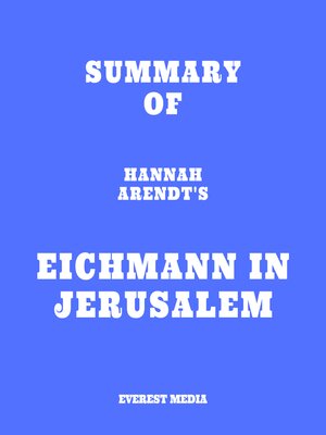 cover image of Summary of Hannah Arendt's Eichmann in Jerusalem